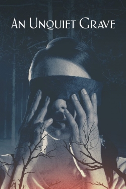 An Unquiet Grave An Unquiet Grave