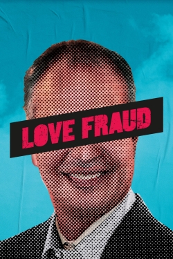 Love Fraud Love Fraud