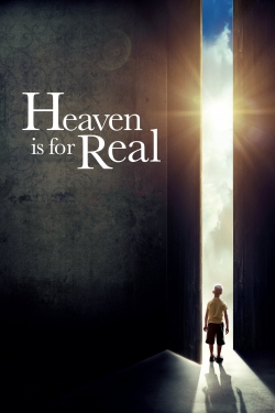 Heaven is for Real Heaven is for Real