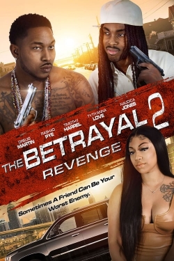 The Betrayal 2: Revenge The Betrayal 2: Revenge