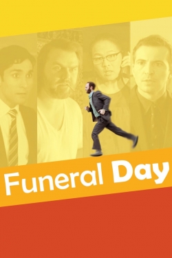 Funeral Day Funeral Day