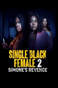 Single Black Female 2: Simone's Revenge Single Black Female 2: Simone's Revenge