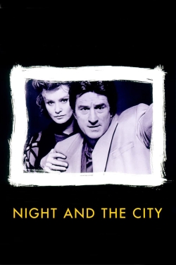 Night and the City Night and the City