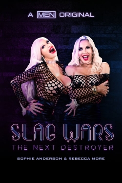 Slag Wars: The Next Destroyer Slag Wars: The Next Destroyer