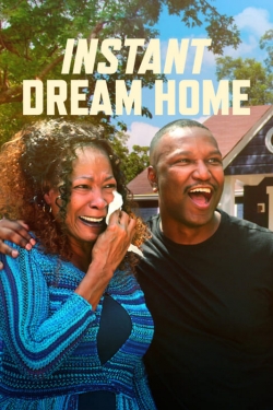 Instant Dream Home Instant Dream Home