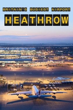 Britain's Busiest Airport: Heathrow Britain's Busiest Airport: Heathrow