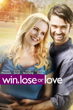 Win, Lose or Love Win, Lose or Love