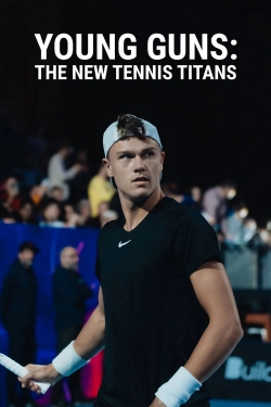 Young Guns: The New Tennis Titans Young Guns: The New Tennis Titans