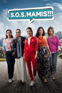 S.O.S. Mamis: La película S.O.S. Mamis: La película