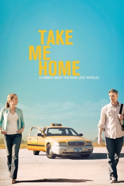 Take Me Home Take Me Home