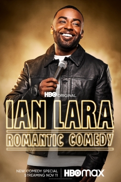 Ian Lara: Romantic Comedy Ian Lara: Romantic Comedy