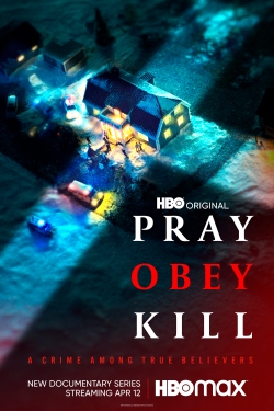 Pray, Obey, Kill Pray, Obey, Kill