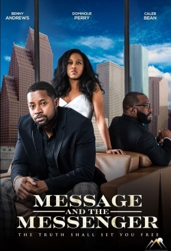 Message and the Messenger Message and the Messenger