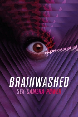 Brainwashed: Sex-Camera-Power Brainwashed: Sex-Camera-Power