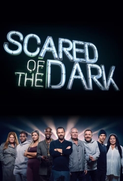 Scared of the Dark Scared of the Dark