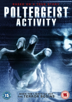 Poltergeist Activity Poltergeist Activity