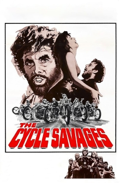The Cycle Savages The Cycle Savages