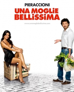 Una moglie bellissima Una moglie bellissima