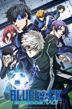 BLUE LOCK THE MOVIE -EPISODE NAGI- BLUE LOCK THE MOVIE -EPISODE NAGI-