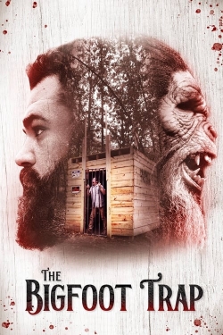 The Bigfoot Trap The Bigfoot Trap