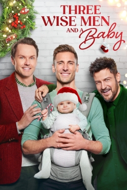 Three Wise Men and a Baby Three Wise Men and a Baby