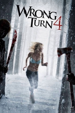 Wrong Turn 4: Bloody Beginnings Wrong Turn 4: Bloody Beginnings