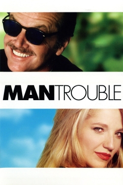 Man Trouble Man Trouble