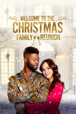 Welcome to the Christmas Family Reunion Welcome to the Christmas Family Reunion