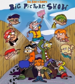 Ed, Edd n Eddy's Big Picture Show Ed, Edd n Eddy's Big Picture Show