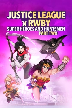 Justice League x RWBY: Super Heroes & Huntsmen, Part Two Justice League x RWBY: Super Heroes & Huntsmen, Part Two
