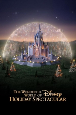 The Wonderful World of Disney: Holiday Spectacular The Wonderful World of Disney: Holiday Spectacular