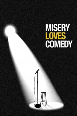 Misery Loves Comedy Misery Loves Comedy