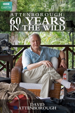 Attenborough: 60 Years in the Wild Attenborough: 60 Years in the Wild