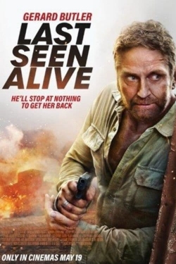 Last Seen Alive Last Seen Alive