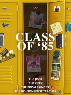 Class of '85 Class of '85