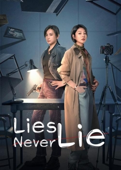 Lies Never Lie Lies Never Lie