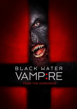 The Black Water Vampire The Black Water Vampire