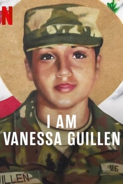 I Am Vanessa Guillen I Am Vanessa Guillen