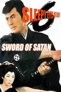 Sleepy Eyes of Death 6: Sword of Satan Sleepy Eyes of Death 6: Sword of Satan