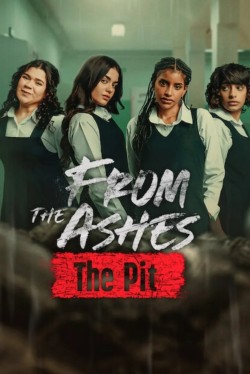 From the Ashes: The Pit From the Ashes: The Pit