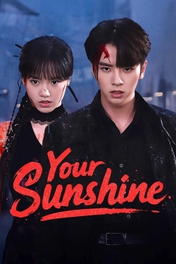 Your Sunshine Your Sunshine