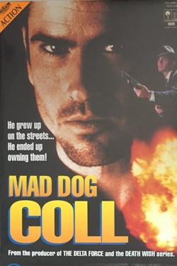 Mad Dog Coll Mad Dog Coll