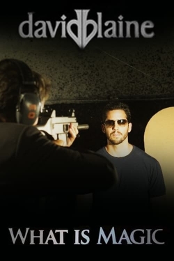 David Blaine: What Is Magic? David Blaine: What Is Magic?