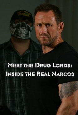 Meet the Drug Lords: Inside the Real Narcos Meet the Drug Lords: Inside the Real Narcos