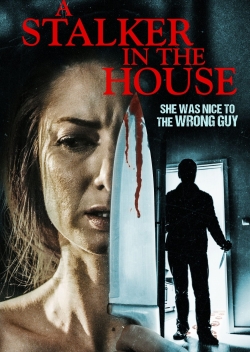 A Stalker in the House A Stalker in the House