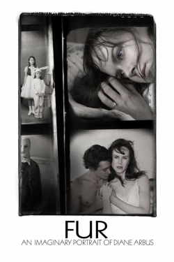 Fur: An Imaginary Portrait of Diane Arbus Fur: An Imaginary Portrait of Diane Arbus