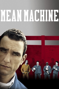 Mean Machine Mean Machine