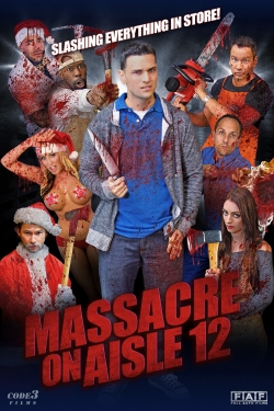 Massacre on Aisle 12 Massacre on Aisle 12