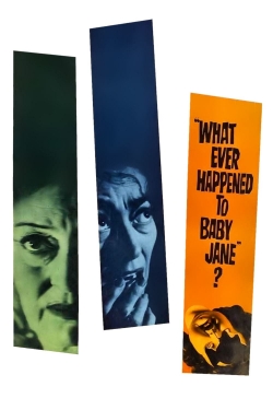 What Ever Happened to Baby Jane? What Ever Happened to Baby Jane?