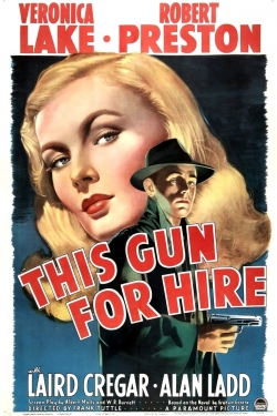 This Gun for Hire This Gun for Hire